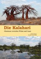Stefan Schreier: Die Kalahari 