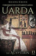 Georg Ebers: Uarda. Historischer Roman. Band 1 