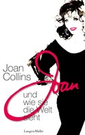 Joan Collins: Joan und wie sie die Welt sieht ★★★★