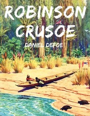 Robinson Crusoe - Vollständige deutsche Ausgabe