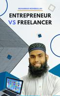 Muhammad Mohibbullah: Entrepreneur vs Freelancer 