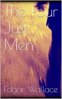Edgar Wallace: The Four Just Men 