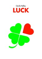 cecile helleu: Luck 