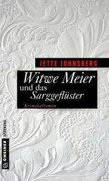Witwe Meier und das Sarggeflüster - Kriminalroman