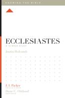Justin S. Holcomb: Ecclesiastes 