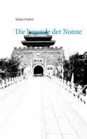 Stefan Friebel: Die Legende der Nonne ★★★★