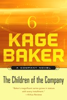 Kage Baker: The Children of the Company ★★★★