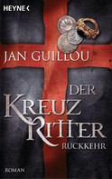 Jan Guillou: Der Kreuzritter - Rückkehr ★★★★★