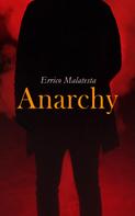 Errico Malatesta: Anarchy 