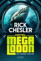Rick Chesler: HOTEL MEGALODON ★★★★