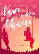 Delia Muñoz: Love is not a Choice ★★
