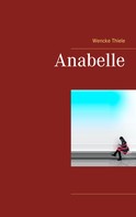 Wencke Thiele: Anabelle 