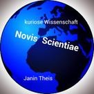 Janin Theis: Novis Scientiae 