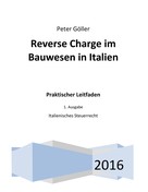 Peter Göller: Reverse Charge im Bauwesen in Italien 