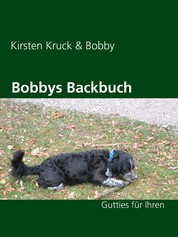 Bobbys Backbuch - Rezepte & mehr