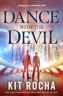 Kit Rocha: Dance with the Devil 