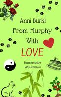 Anni Bürkl: From Murphy With Love 