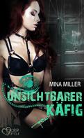 Mina Miller: Die dunkle Loge: Unsichtbarer Käfig ★★★★★