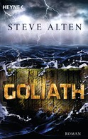 Steve Alten: Goliath ★★★★