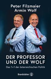 Der Professor und der Wolf - Das 1 x 1 der österreichischen Politik