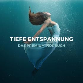 Tiefe Entspannung