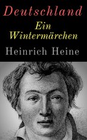 Heinrich Heine: Deutschland. Ein Wintermärchen ★★★★