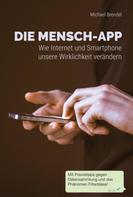 Michael Brendel: Die Mensch-App 