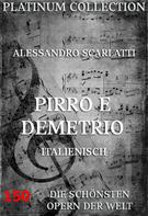 Alessandro Scarlatti: Pirro E Demetrio 