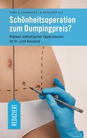 Timo A. Spanholtz: Schönheitsoperation zum Dumpingpreis? 