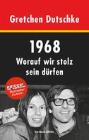 Gretchen Dutschke: 1968 ★★★★