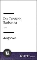 Adolf Paul: Die Tänzerin Barberina 