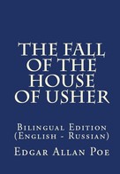 Edgar Allan Poe: The Fall Of The House Of Usher 