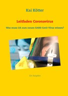 Kai Kötter: Leitfaden Coronavirus 
