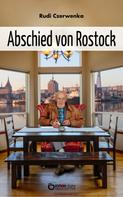 Rudi Czerwenka: Abschied von Rostock 