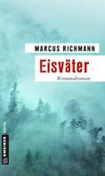 Marcus Richmann: Eisväter ★★★★