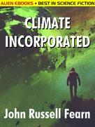 John Russell Fearn: Climate Incorporated 