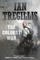 Ian Tregillis: The Coldest War 