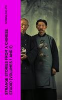 Songling Pu: Strange Stories from a Chinese Studio (Volumes 1 and 2) 