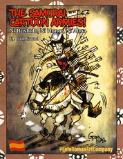 The Samurai Cartoon Armies - Ni Bushido, Ni Honor, Ni Alma