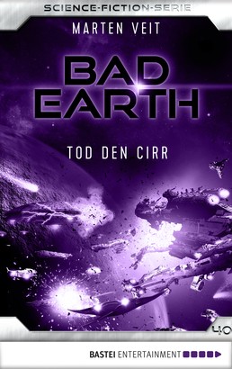 Bad Earth 40 - Science-Fiction-Serie