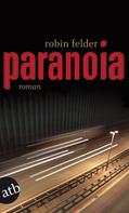 Robin Felder: Paranoia ★