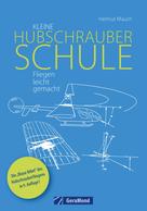 Helmut Mauch: Kleine Hubschrauberschule ★★★★
