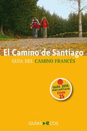 El Camino de Santiago. Etapa 25. De O Cebreiro a Triacastela - Guía del Camino Francés. 2014