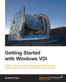 Andrew Fryer: Getting Started with Windows VDI 