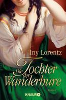 Iny Lorentz: Die Tochter der Wanderhure ★★★★