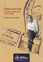 Entre los ríos - Javier Heraud Pérez (1942-1963)