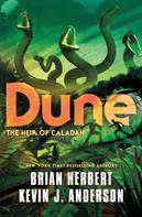 Kevin J. Anderson: Dune: The Heir of Caladan 