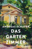 Andreas Schäfer: Das Gartenzimmer ★★★★