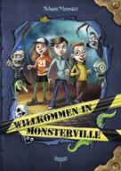 Adam Monster: Willkommen in Monsterville ★★★★