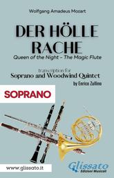 Der Holle Rache - Soprano and Woodwind Quintet (Soprano) - Queen of the Night - The Magic Flute